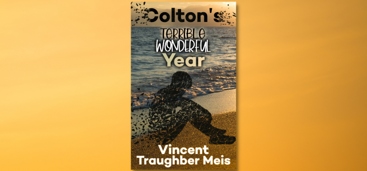 Colton’s Terrible Wonderful Year: A Captivating Journey into Teenage Experiences