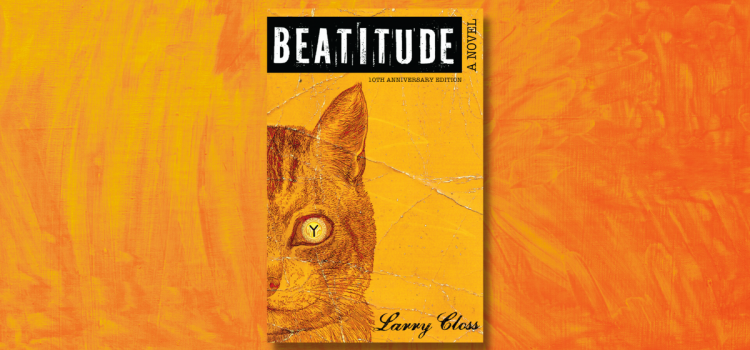 A Nostalgic Journey into the Beat Generation: ‘Beatitude’ by Larry Closs – Book Review