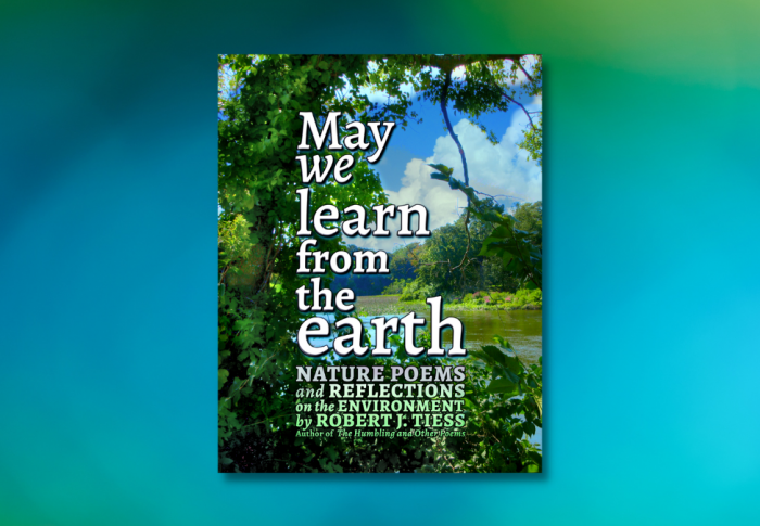 May We Learn from the Earth: A Captivating Blend of Nature Poetry and Environmental Insights